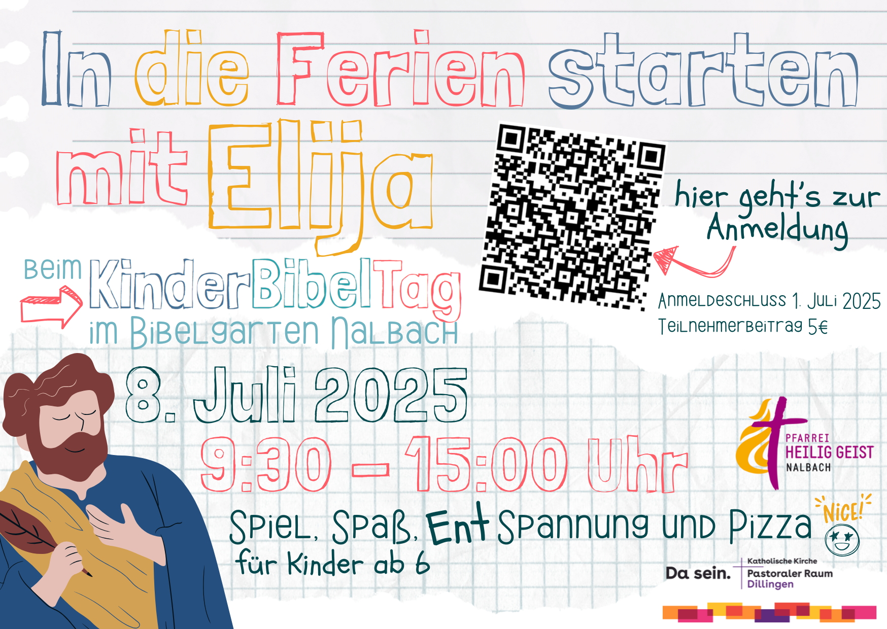 In die Ferien starten mit Elija. Kinderbibeltag im Bibelgarten in Nalbach am 8. Juli 2025 von 9.30 - 15 Uhr. Mit Spiel, Spaß, Entspannung und Pizza. Für Kinder ab 6 Jahren