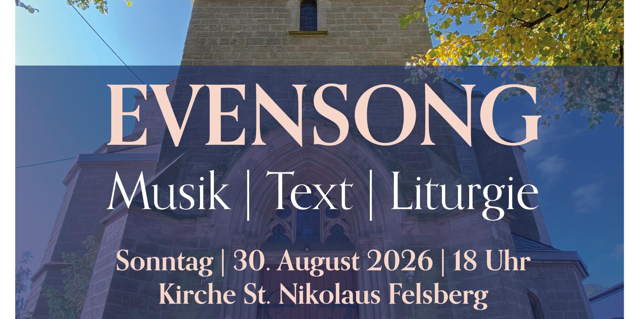 Evensong_30.08.26_Felsberg
